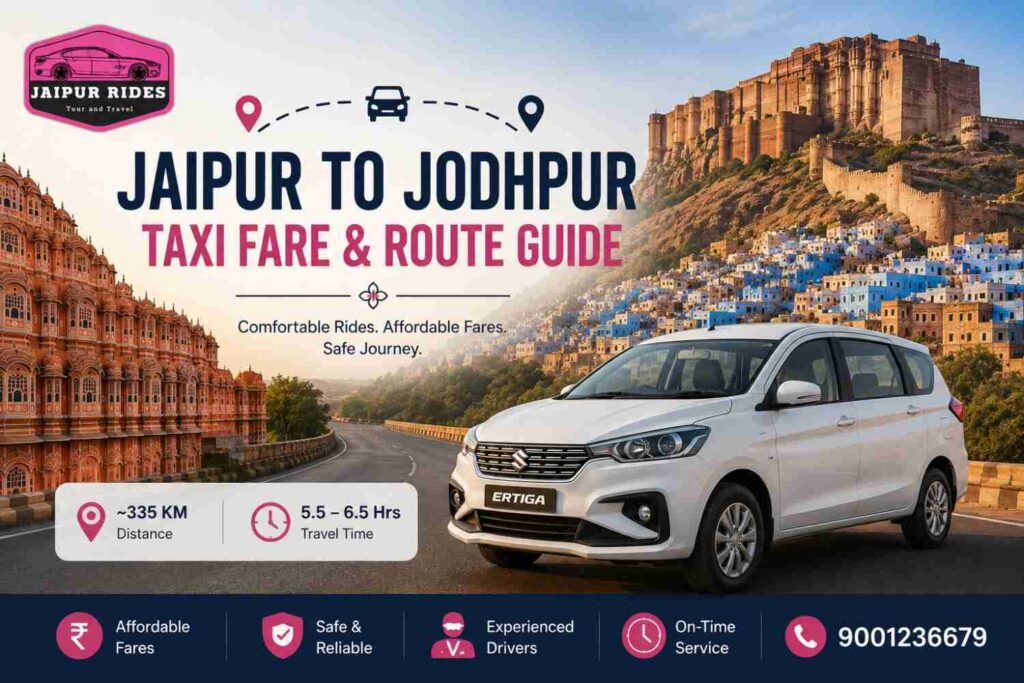 Jaipur to Jodhpur Taxi Fare & Route Guide (2026)